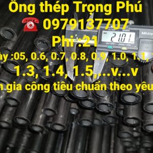 Ống thép Phi 21